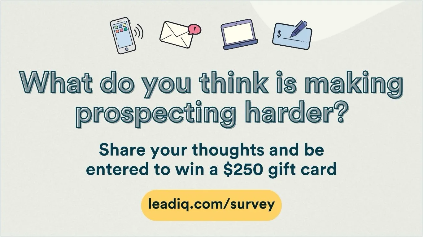 Survey invitation asking what makes prospecting harder with a chance to win a $250 gift card at leadiq.com/survey.